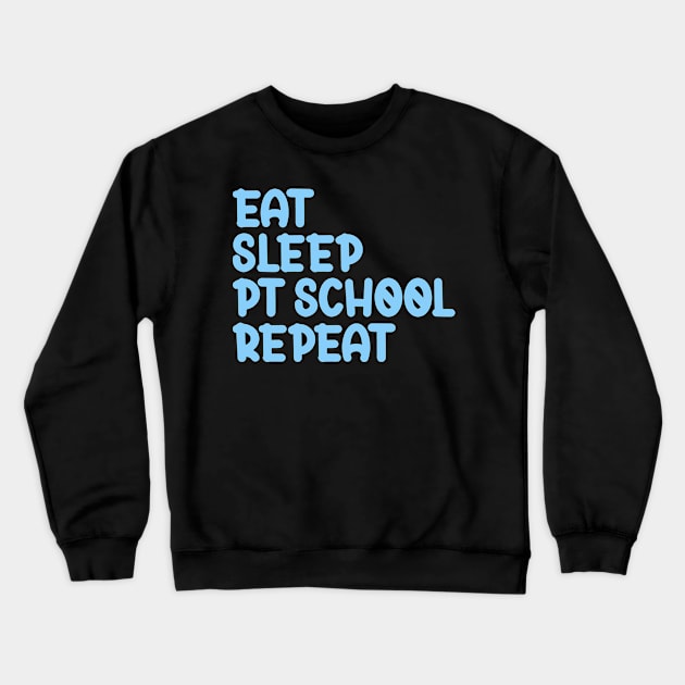 Eat, Sleep, Personal Therapy Crewneck Sweatshirt by colorsplash